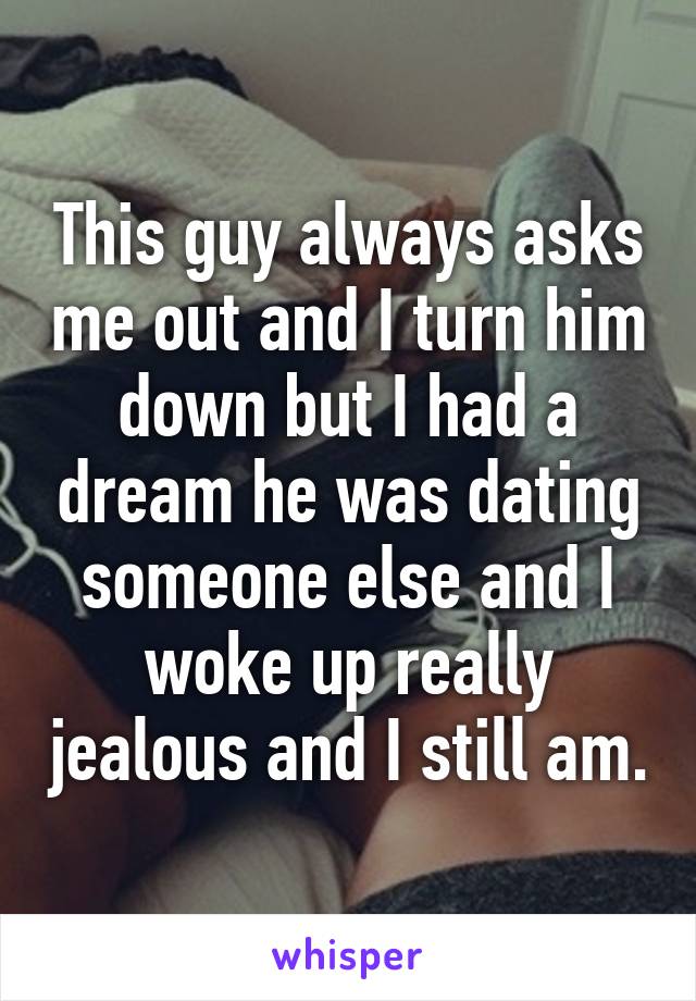 Dreams about dating someone famous
